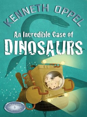 cover image of An Incredible Case of Dinosaurs